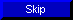 Skip